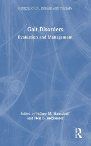 Title: Gait Disorders: Evaluation and Management, Author: Jeffrey M. Hausdorff