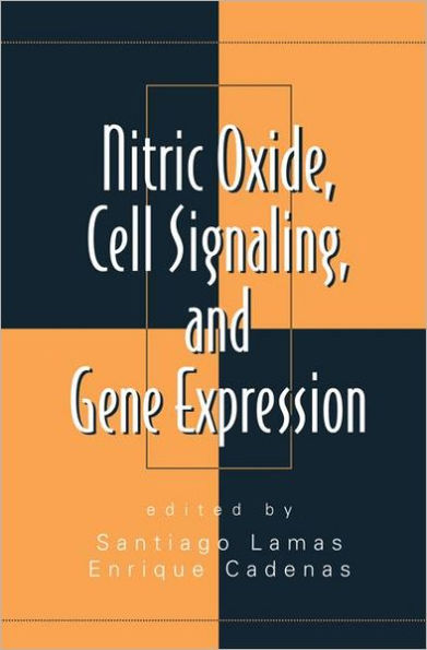 Nitric Oxide, Cell Signaling, and Gene Expression / Edition 1