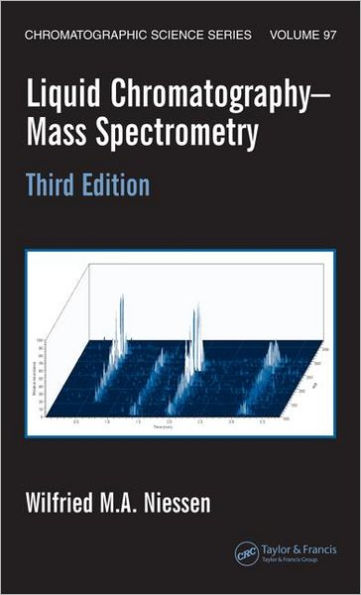 Liquid Chromatography-Mass Spectrometry / Edition 3