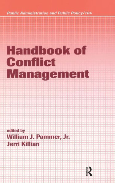 Handbook of Conflict Management / Edition 1