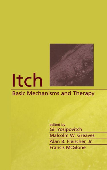 Itch: Basic Mechanisms and Therapy / Edition 1