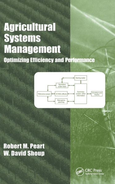 Agricultural Systems Management: Optimizing Efficiency and Performance / Edition 1