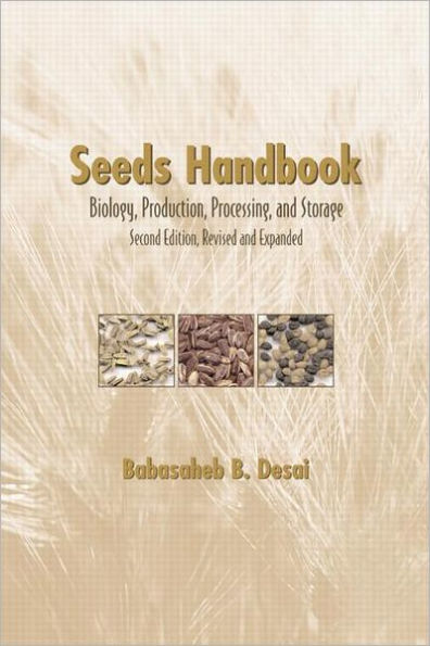 Seeds Handbook: Processing And Storage / Edition 2