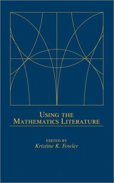 Using the Mathematics Literature / Edition 1