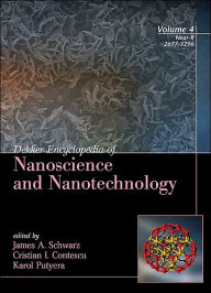 Title: Dekker Encyclopedia of Nanoscience and Nanotechnology, Author: James A. Schwarz