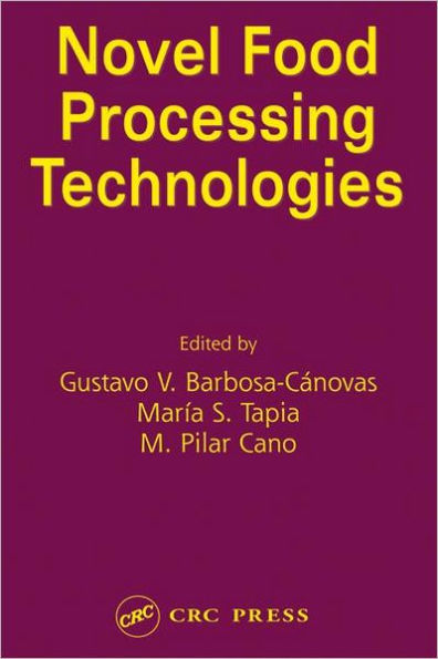 Novel Food Processing Technologies / Edition 1