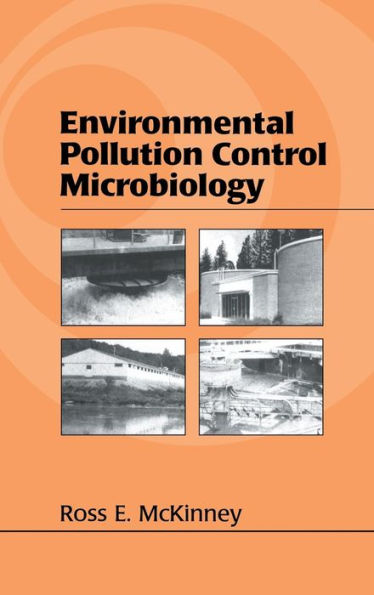 Environmental Pollution Control Microbiology: A Fifty-Year Perspective / Edition 1