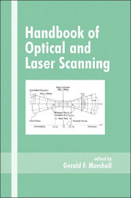 Title: Handbook of Optical and Laser Scanning / Edition 2, Author: Gerald F. Marshall