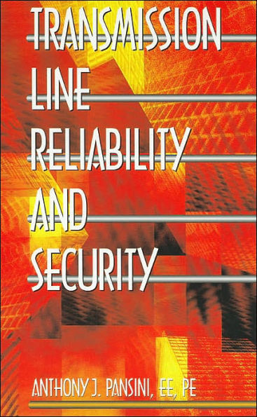 Transmission Line Reliability and Security / Edition 1