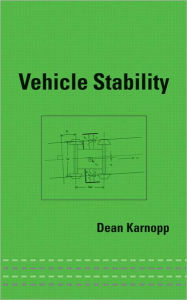 Title: Vehicle Stability / Edition 1, Author: Dean Karnopp