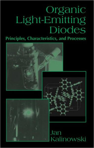 Organic Light-Emitting Diodes: Principles, Characteristics & Processes / Edition 1