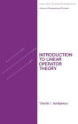 Introduction to Linear Operator Theory / Edition 1