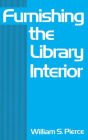 Furnishing the Library Interior / Edition 1