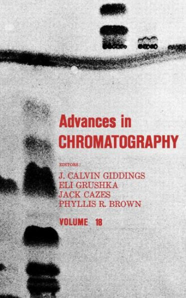 Advances in Chromatography: Volume 18 / Edition 1