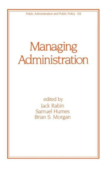 Managing Administration / Edition 1