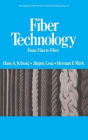 Fiber Technology: From Film to Fiber / Edition 1