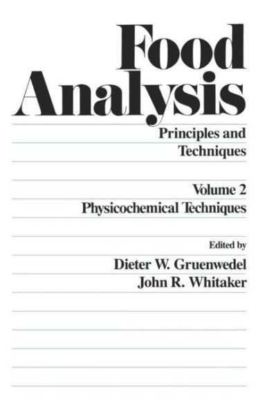 Food Analysis: Principles and Techniques (In 4 Volumes) / Edition 1