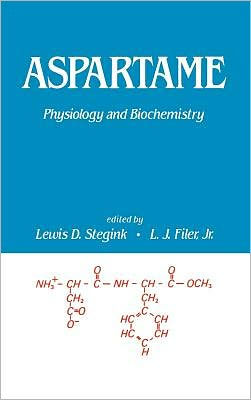 Aspartame: Physiology and Biochemistry / Edition 1