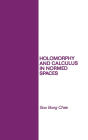 Holomorphy and Calculus in Normed SPates / Edition 1