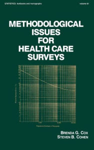 Title: Methodological Issues for Health Care Surveys / Edition 1, Author: B. M. Cox