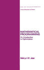 Mathematical Programming: An Introduction to Optimization / Edition 1