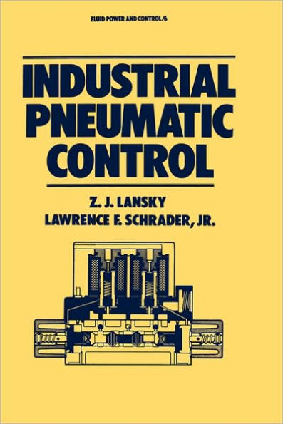 Industrial Pneumatic Control / Edition 1