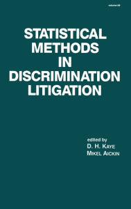 Title: Statistical Methods in Discrimination Litigation / Edition 1, Author: D.H. Kaye