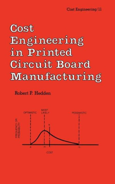 Cost Engineering in Printed Circuit Board Manufacturing / Edition 1