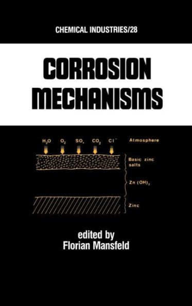 Corrosion Mechanisms / Edition 1