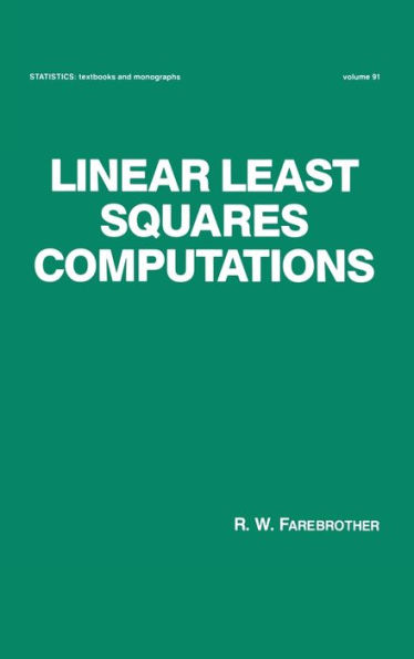 Linear Least Squares Computations / Edition 1