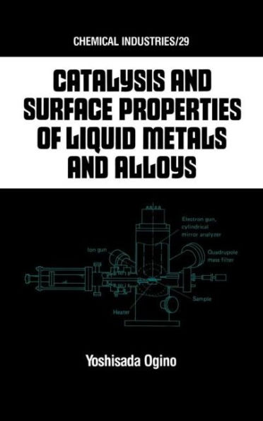 Catalysis and Surface Properties of Liquid Metals and Alloys / Edition 1