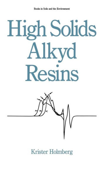 High Solids Alkyd Resins / Edition 1