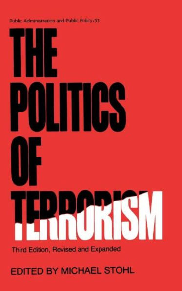 The Politics of Terrorism, Third Edition, / Edition 3