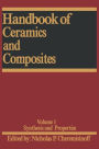 Handbook of Ceramics and Composites: Synthesis and Properties / Edition 1