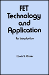 Title: Fet Technology and Application / Edition 1, Author: E. S. Oxner