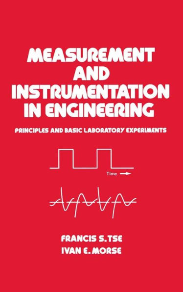 Measurement and Instrumentation in Engineering: Principles and Basic Laboratory Experiments / Edition 1