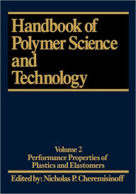 Title: Handbook of Polymer Science and Technology / Edition 1, Author: Cheremisinoff