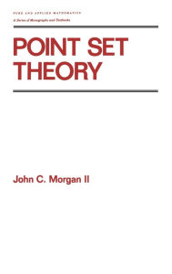 Title: Point Set Theory / Edition 1, Author: Morgan