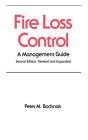 Fire Loss Control: A Management Guide, Second Edition, / Edition 2