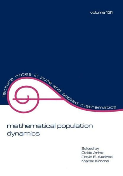 mathematical population dynamics: Proceedings of the Second International Conference / Edition 1