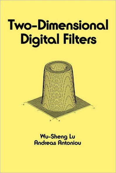 Two-Dimensional Digital Filters / Edition 1