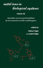 Metal Ions in Biological Systems: Volume 28: Degradation of Environmental Pollutants by Microorganisms and Their Metalloenzymes / Edition 1