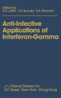 Anti-Infective Applications of Interferon-Gamma / Edition 1