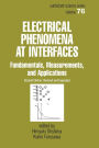 Electrical Phenomena at Interfaces: Fundamentals: Measurements, and Applications / Edition 2