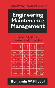 Title: Engineering Maintenance Management / Edition 2, Author: Benjamin W. Niebel