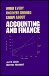 Title: What Every Engineer Should Know about Accounting and Finance / Edition 1, Author: Norman Henteleff