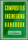 Title: Composites Engineering Handbook / Edition 1, Author: P.K. Mallick