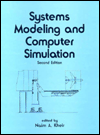 Title: Systems Modeling and Computer Simulation / Edition 2, Author: Naim Kheir