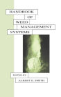 Handbook of Weed Management Systems / Edition 1