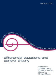 Title: Differential Equations and Control Theory / Edition 1, Author: Z. Deng